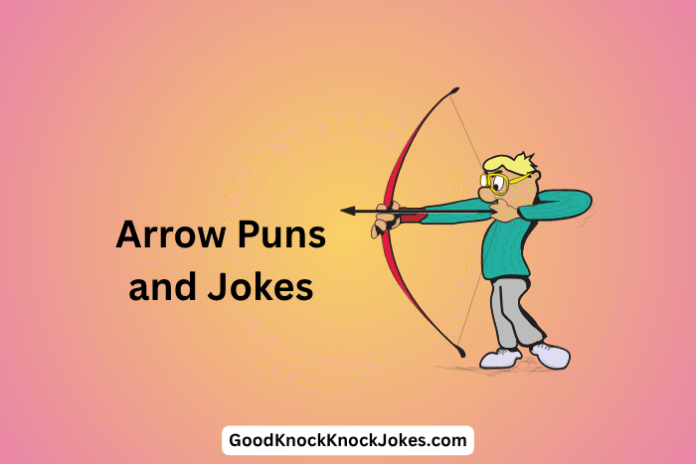 Arrow Puns and Jokes
