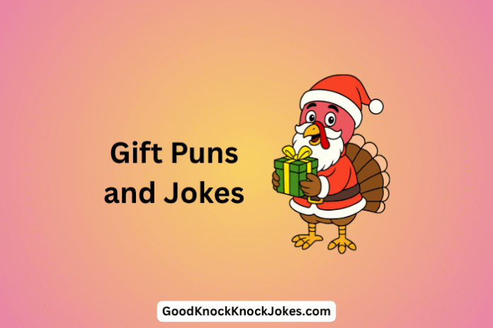 Gift Puns and Jokes