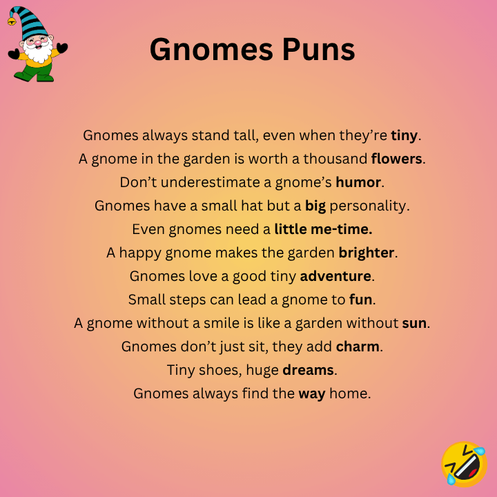 Gnomes Puns One-Liners
