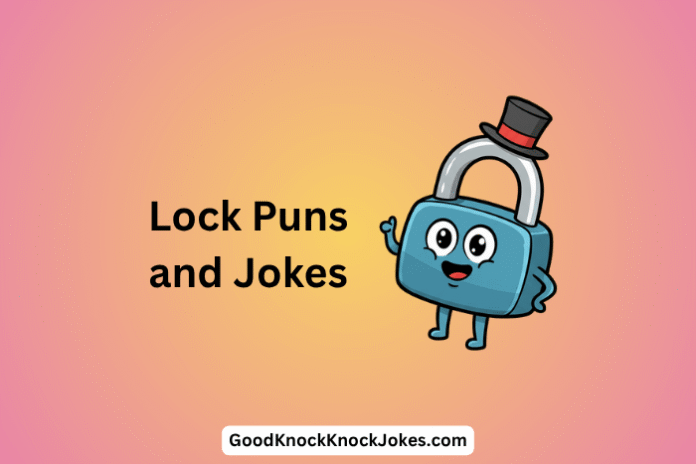 Lock Puns and Jokes
