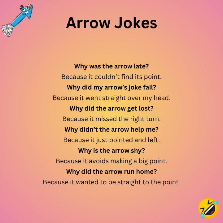Short Arrow Jokes