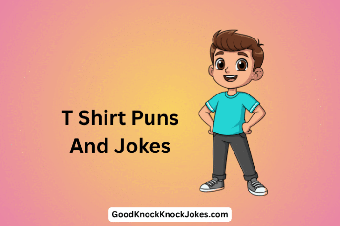 T Shirt Puns And Jokes