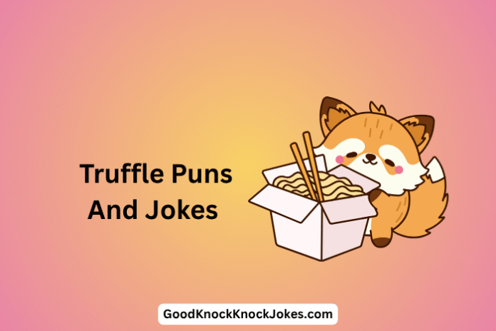 Truffle Puns And Jokes