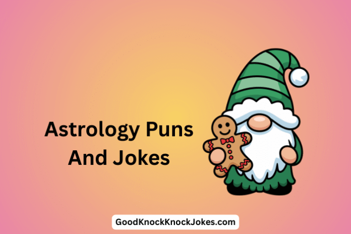 Astrology Puns And Jokes