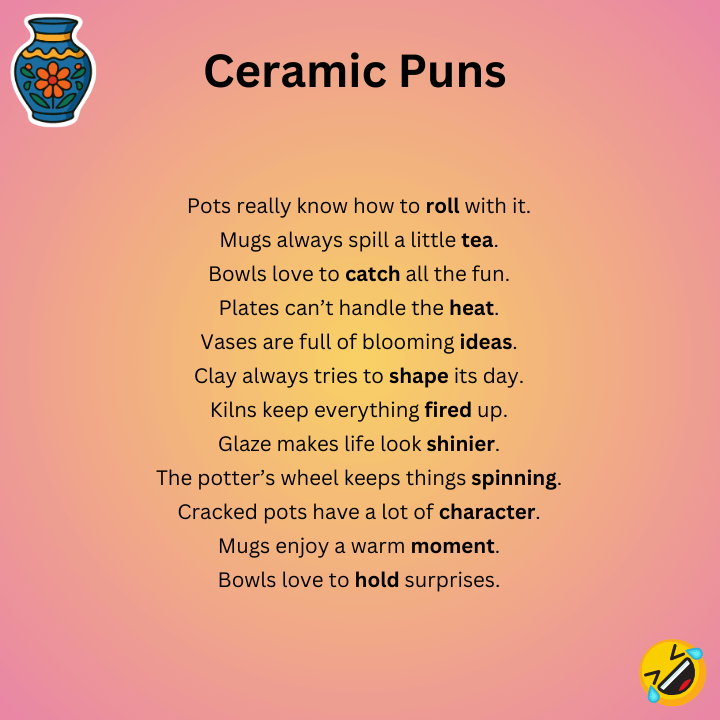 Ceramic Puns One-Liners