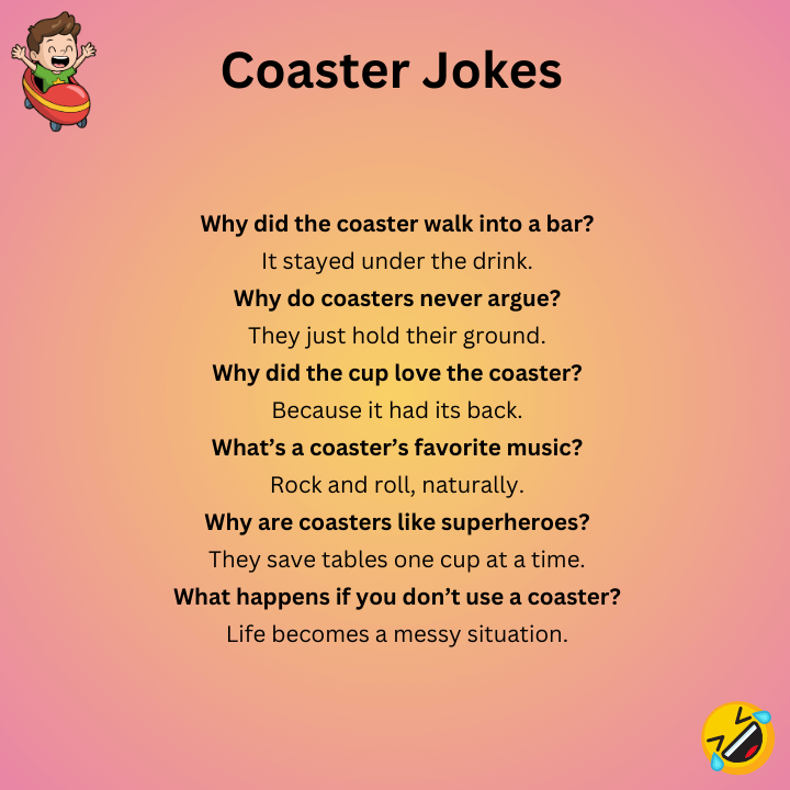 Coaster Jokes 
