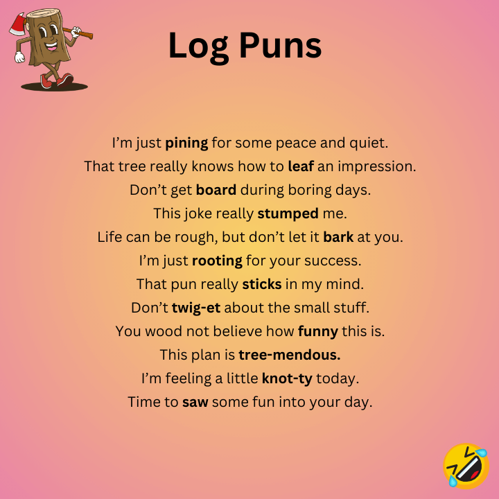 Funny Log Puns