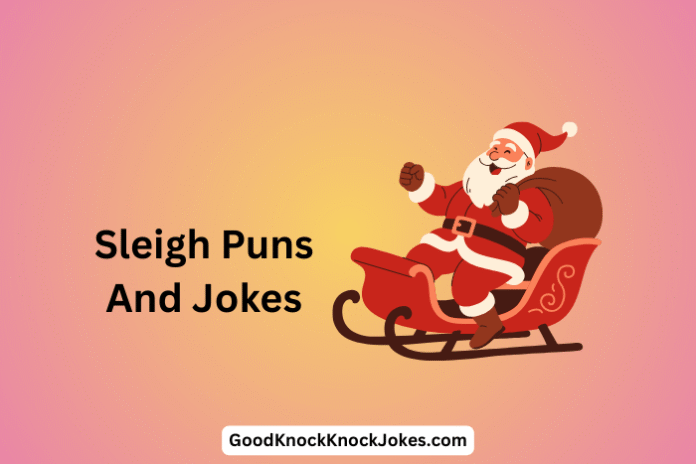 Sleigh Puns And Jokes