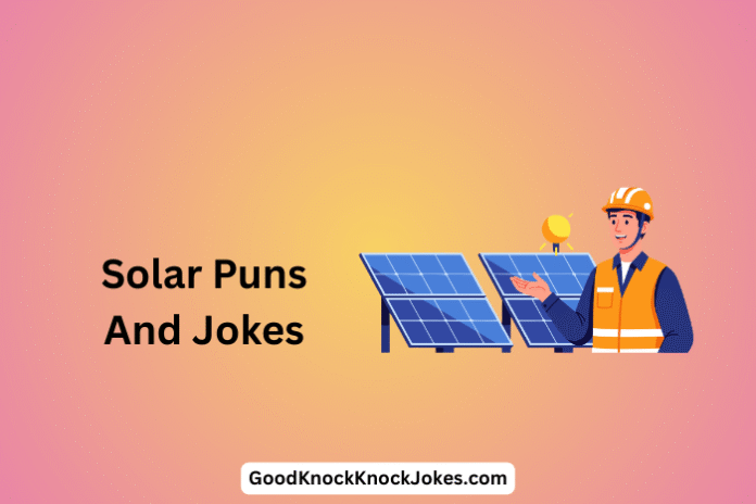 Solar Puns And Jokes