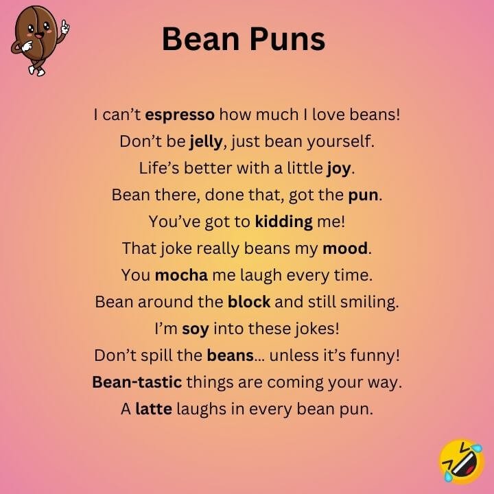 Bean Puns