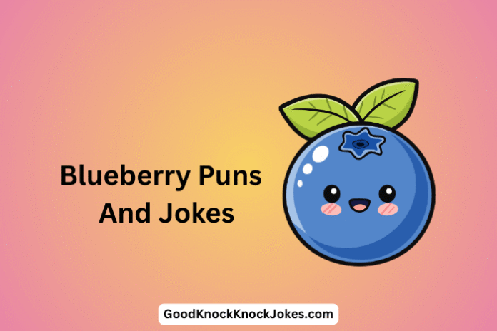 Blueberry Puns And Jokes