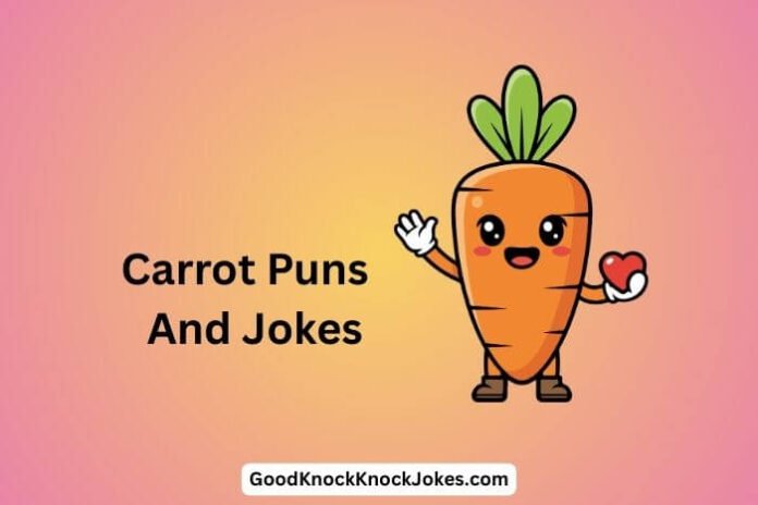 Carrot Puns  And Jokes