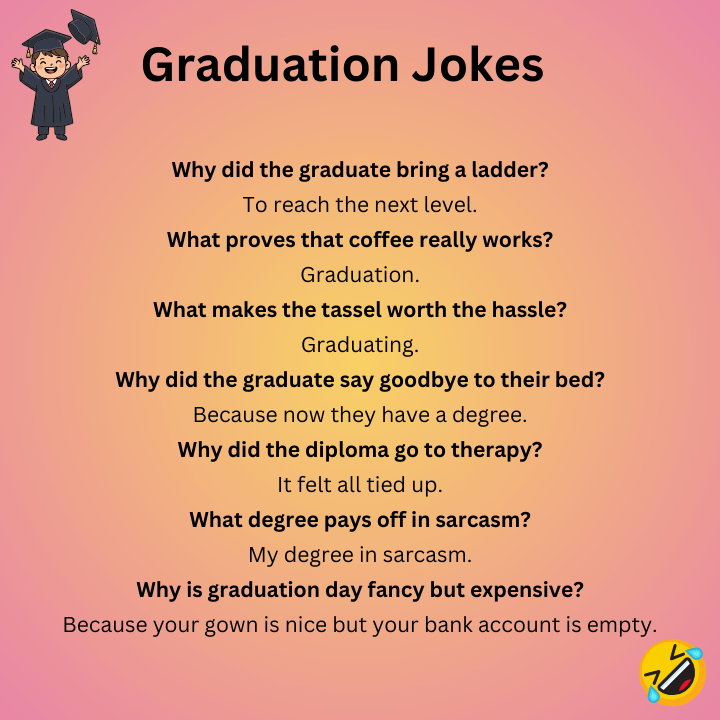 Graduation Jokes  