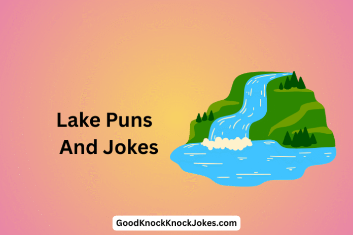 Lake Puns And Jokes