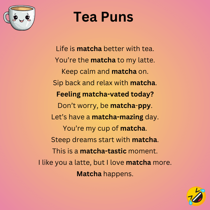Matcha Tea Puns