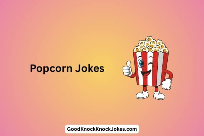 Popcorn Jokes