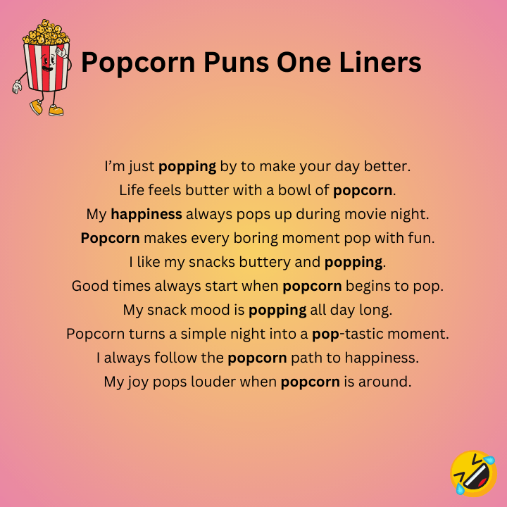 Popcorn Puns One Liners