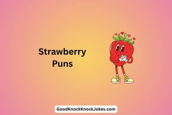 Strawberry Puns