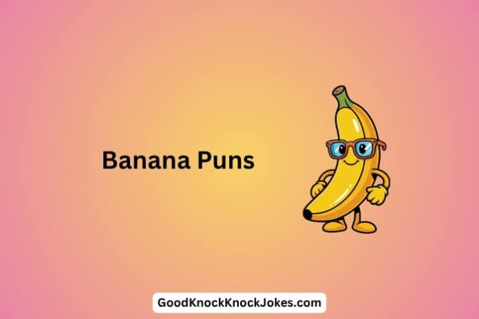 Banana Puns