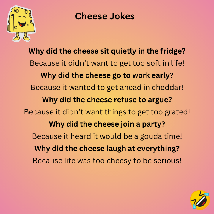 Cheese Jokes One Liners