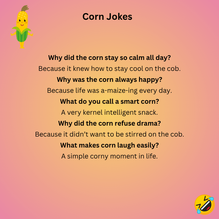 Corn Jokes One Liners