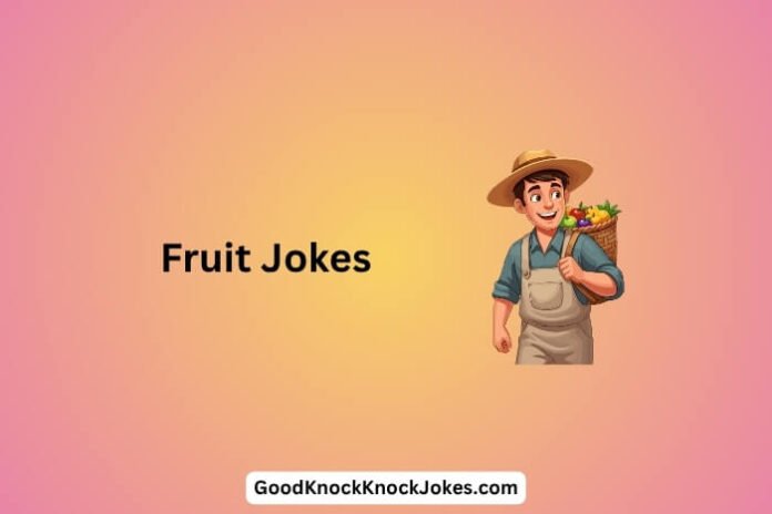 Fruit Jokes