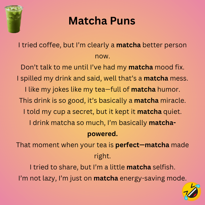 Funny Matcha Puns