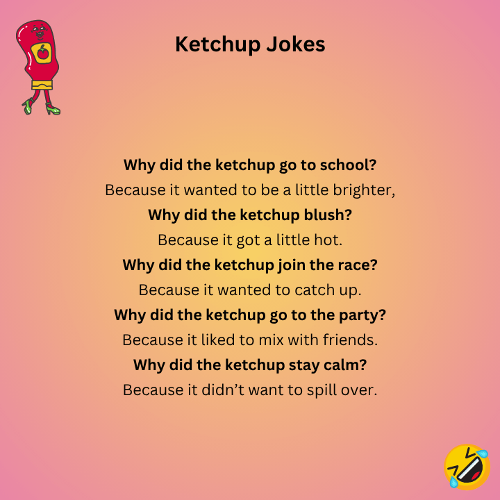 Ketchup Jokes
