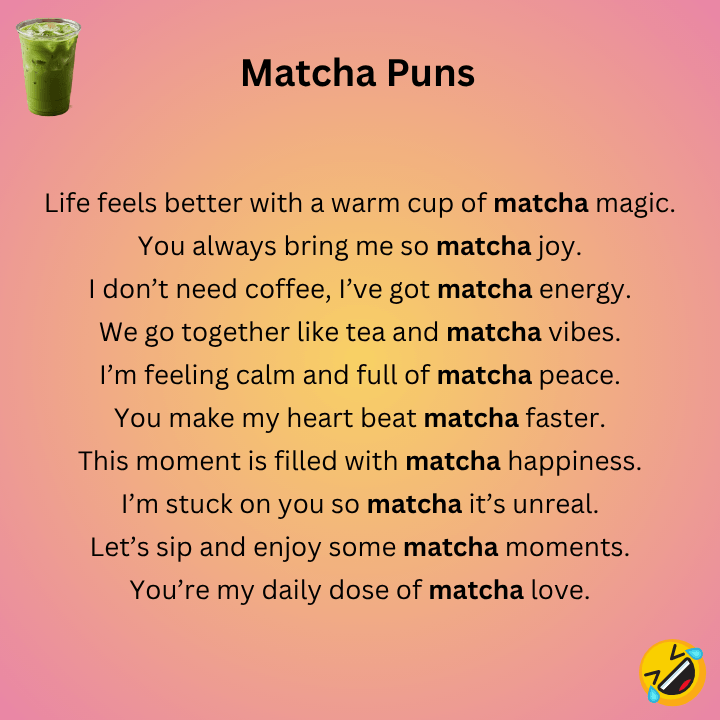 Matcha Puns