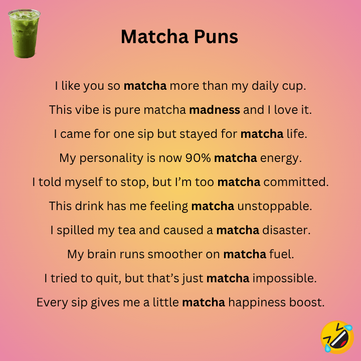 Matcha Puns Reddit