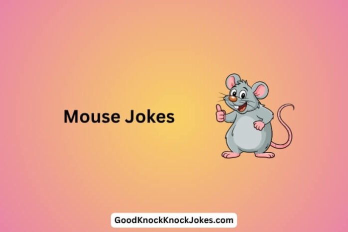 Mouse Jokes