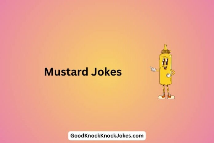 Mustard Jokes