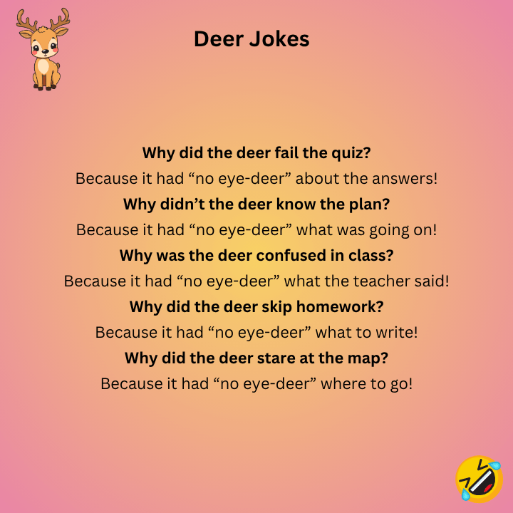 No Eye Deer Jokes