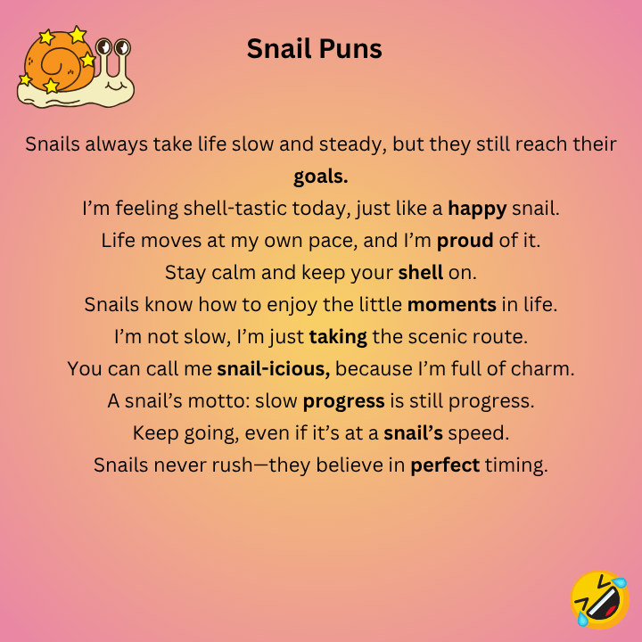Snail Puns
