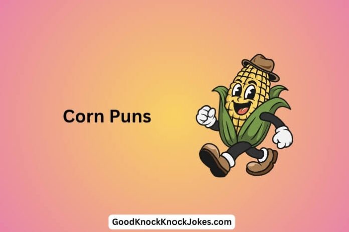 Corn Puns