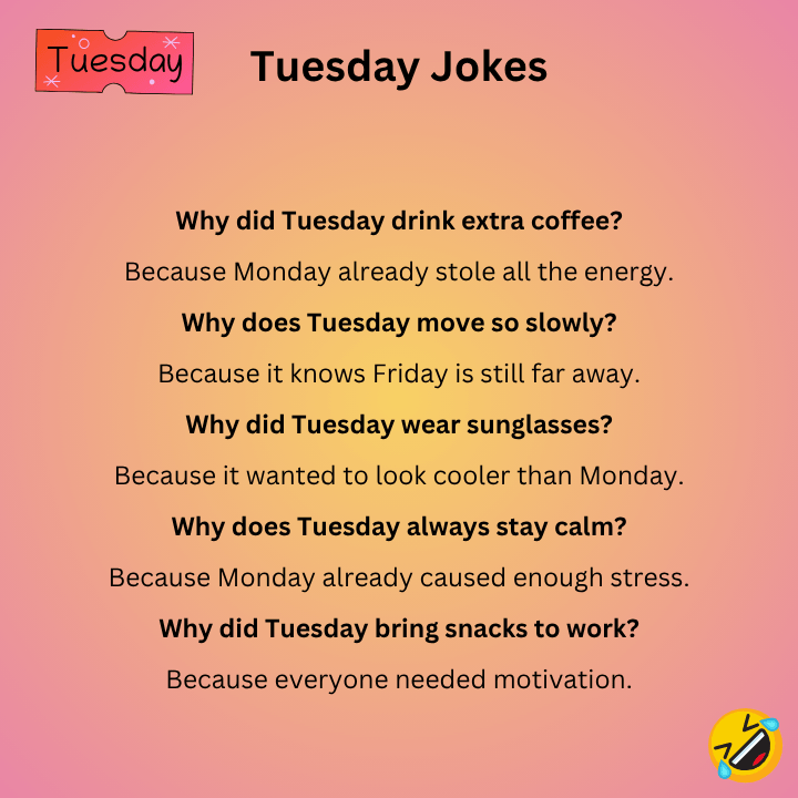 Funny Tuesday Jokes