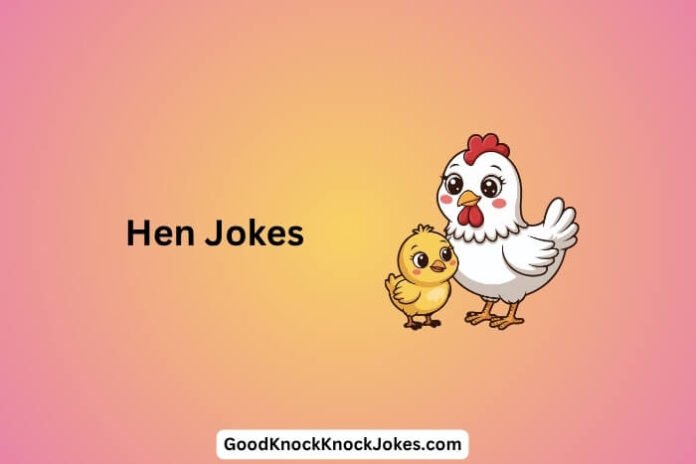 Hen Jokes