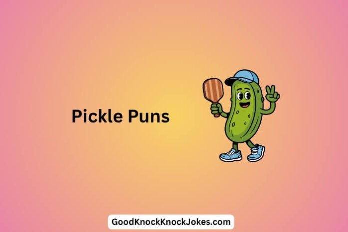 Pickle Puns
