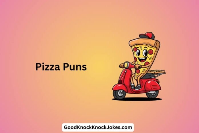 Pizza Puns