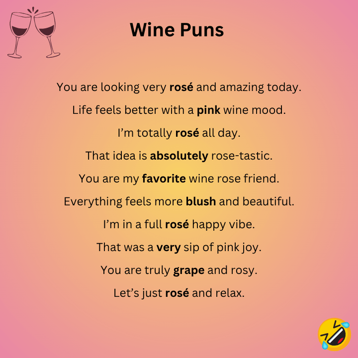 Rose Wine Puns