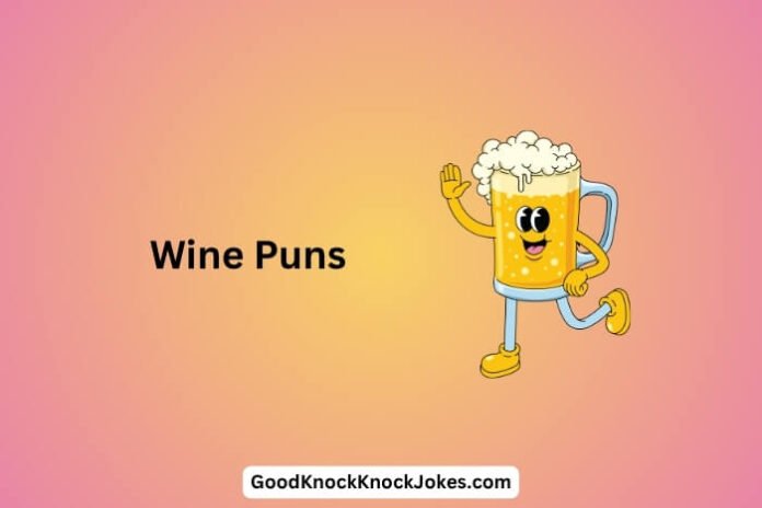 Wine Puns