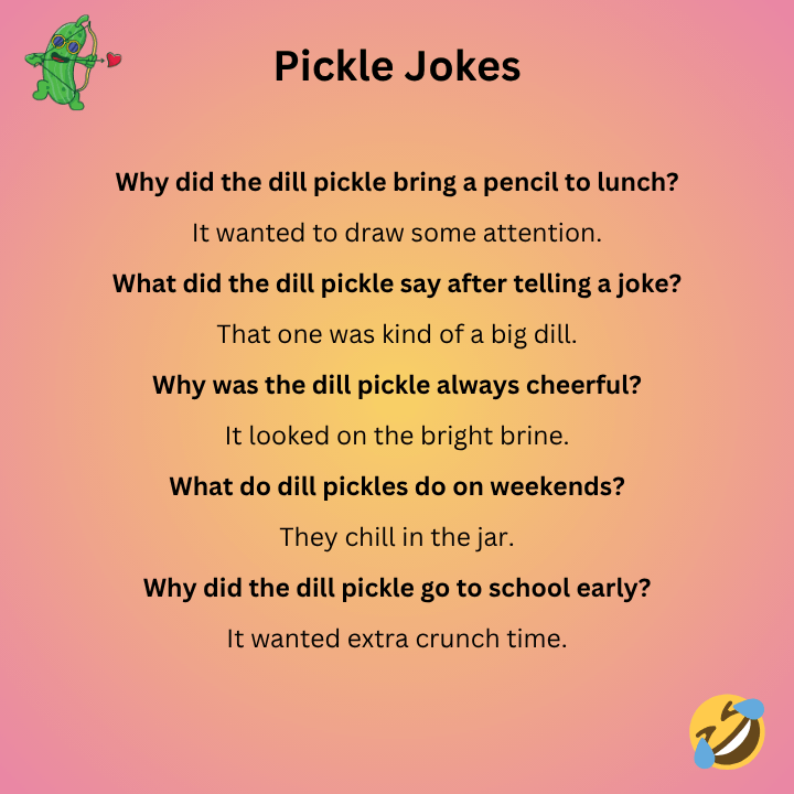 Dill Pickle Jokes