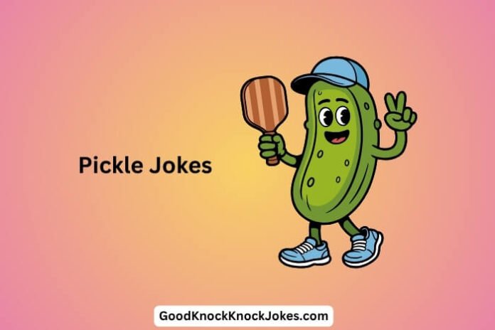 Pickle Jokes