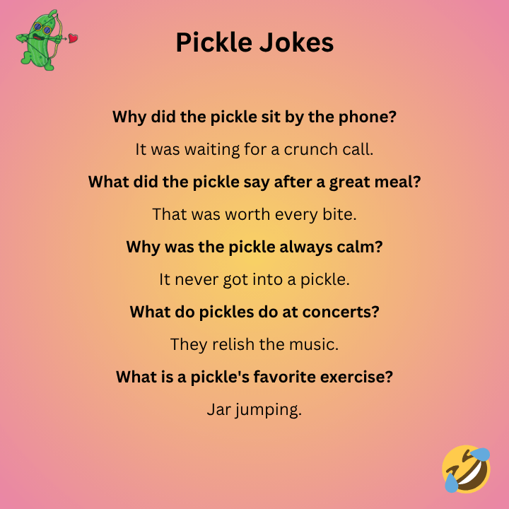 Pickle Jokes One Liners