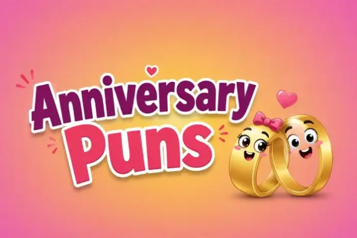 Anniversary Puns