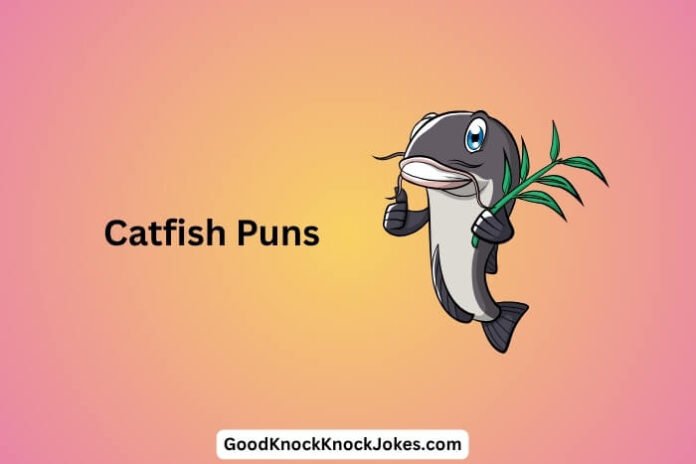 Catfish Puns