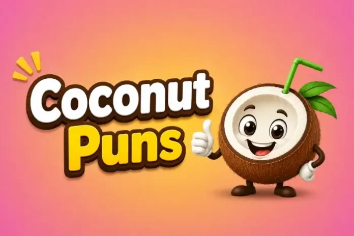 Coconut Puns