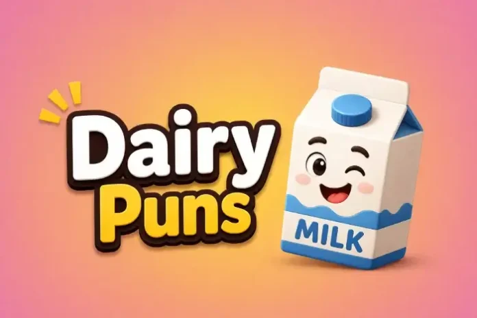 Dairy Puns