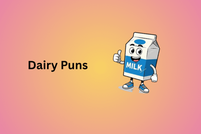 Dairy Puns