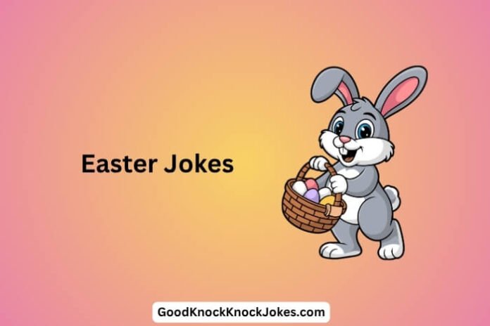 Easter Jokes